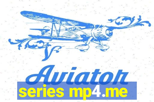 series mp4.me